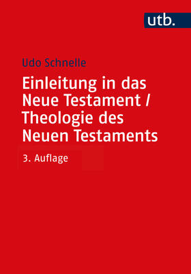 Schnelle |  Einleitung in das Neue Testament und Theologie des Neuen Testaments | Buch |  Sack Fachmedien