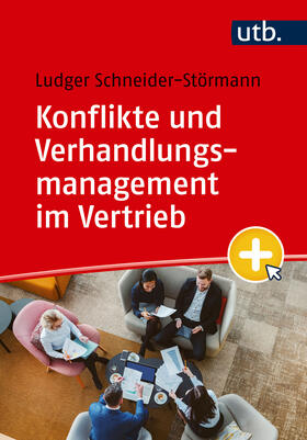 Schneider-Störmann |  Konflikte und Verhandlungsmanagement im Vertrieb | Buch |  Sack Fachmedien