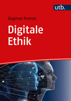 Fenner |  Digitale Ethik | Buch |  Sack Fachmedien