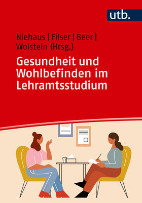 Niehaus / Filser / Beer |  Gesundheit und Wohlbefinden im Lehramtsstudium | Buch |  Sack Fachmedien