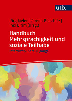 Meier / Blaschitz / Dirim |  Handbuch Mehrsprachigkeit und soziale Teilhabe | Buch |  Sack Fachmedien