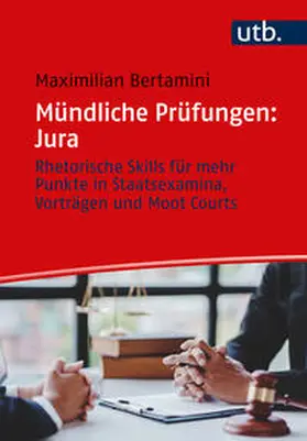 Bertamini |  Mündliche Prüfungen: Jura | Buch |  Sack Fachmedien