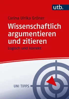 Gröner |  Wissenschaftlich argumentieren und zitieren | Buch |  Sack Fachmedien