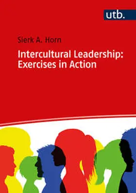 Horn |  Intercultural Leadership: Exercises in Action | Buch |  Sack Fachmedien