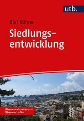 Kühne |  Siedlungsentwicklung | Buch |  Sack Fachmedien