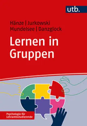 Hänze / Jurkowski / Mundelsee |  Lernen in Gruppen | Buch |  Sack Fachmedien