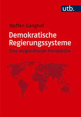 Ganghof |  Demokratische Regierungssysteme | Buch |  Sack Fachmedien