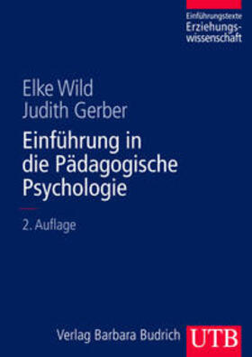 Wild / Gerber |  Einführung in die Pädagogische Psychologie | Buch |  Sack Fachmedien