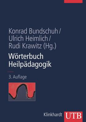 Bundschuh / Heimlich / Krawitz |  Wörterbuch Heilpädagogik | Buch |  Sack Fachmedien