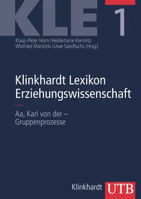 Horn / Kemnitz / Marotzki |  Klinkhardt Lexikon Erziehungswissenschaft (KLE) | Buch |  Sack Fachmedien