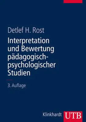 Rost | Interpretation und Bewertung pädagogisch-psychologischer Studien | Buch | 978-3-8252-8518-0 | sack.de