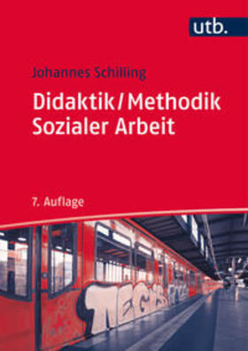 Schilling |  Didaktik / Methodik Sozialer Arbeit | Buch |  Sack Fachmedien