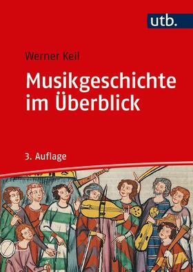 Keil |  Musikgeschichte im Überblick | Buch |  Sack Fachmedien