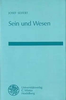 Seifert |  Sein und Wesen | Buch |  Sack Fachmedien