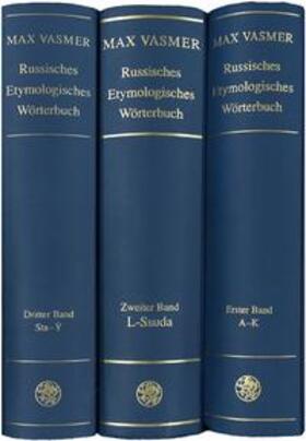 Vasmer |  Russisches Etymologisches Wörterbuch | Buch |  Sack Fachmedien