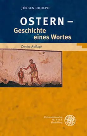 Udolph |  ‚Ostern’ – Geschichte eines Wortes | Buch |  Sack Fachmedien