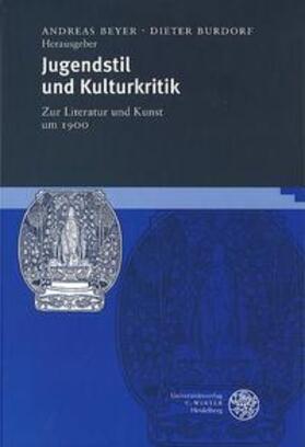 Beyer / Burdorf |  Jugendstil und Kulturkritik | Buch |  Sack Fachmedien