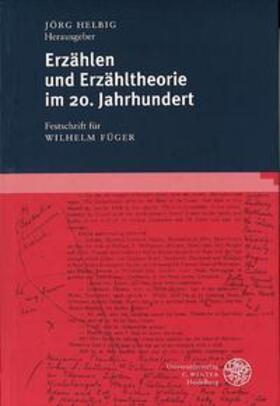 Helbig |  Erzählen und Erzähltheorie im 20. Jahrhundert | Buch |  Sack Fachmedien