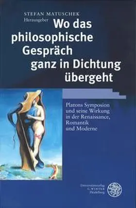 Matuschek |  Wo das philosophische Gespräch ganz in Dichtung übergeht | Buch |  Sack Fachmedien