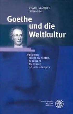 Manger |  Goethe und die Weltkultur | Buch |  Sack Fachmedien