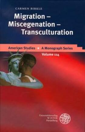 Birkle |  Migration - Miscegenation - Transculturation | Buch |  Sack Fachmedien