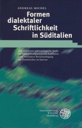 Michel |  Formen dialektaler Schriftlichkeit in Süditalien | Buch |  Sack Fachmedien