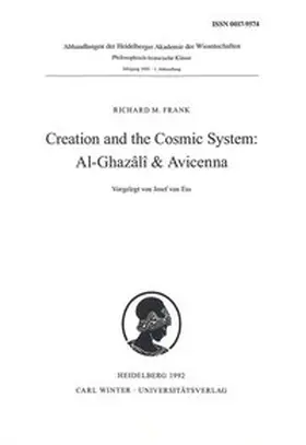 Frank |  Creation and the Cosmic System: Al-Ghazâlî & Avicenna | Buch |  Sack Fachmedien