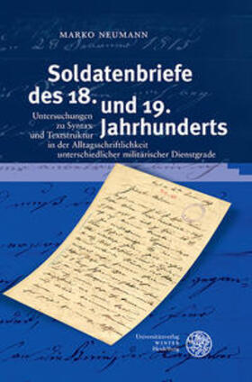 Neumann |  Neumann, M: Soldatenbriefe des 18. und 19. Jahrhunderts | Buch |  Sack Fachmedien