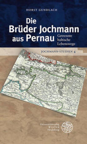 Gundlach |  Gundlach, H: Brüder Jochmann aus Pernau | Buch |  Sack Fachmedien