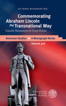 Buchmann |  Buchmann, L: Commemorating Abraham Lincoln the Transnational | Buch |  Sack Fachmedien