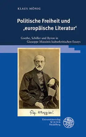 Mönig |  Politische Freiheit und ‚europäische Literatur‘ | Buch |  Sack Fachmedien