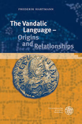 Hartmann |  Hartmann, F: Vandalic Language - Origins and Relationships | Buch |  Sack Fachmedien