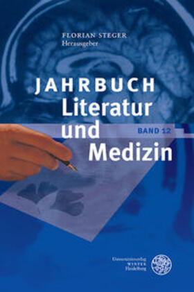 Steger |  Jahrbuch Literatur und Medizin Bd. XII | Buch |  Sack Fachmedien