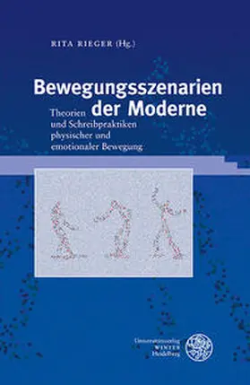 Rieger |  Bewegungsszenarien der Moderne | Buch |  Sack Fachmedien