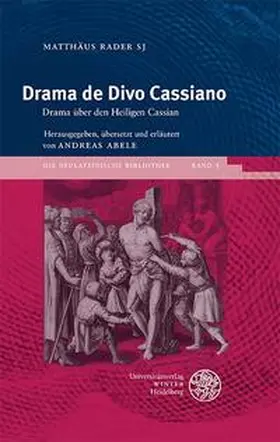 Rader SJ / Abele / Rader |  Drama de Divo Cassiano | Buch |  Sack Fachmedien