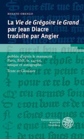 Orengo |  La « Vie de Grégoire le Grand » par Jean Diacre traduite par Angier | Buch |  Sack Fachmedien