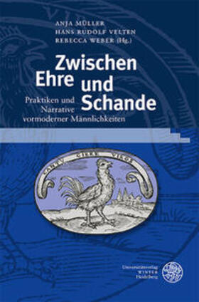 Müller / Velten / Weber |  Zwischen Ehre und Schande | Buch |  Sack Fachmedien