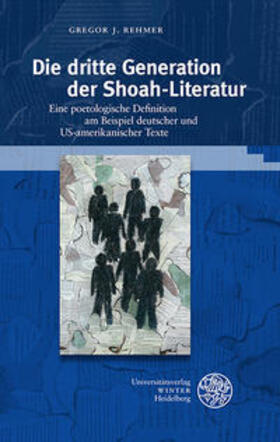 Rehmer |  Die dritte Generation der Shoah-Literatur | Buch |  Sack Fachmedien