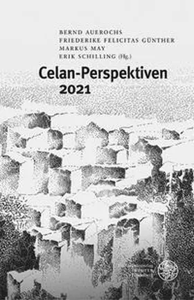 Auerochs / Günther / May | Celan-Perspektiven 2021 | Buch | 978-3-8253-4880-9 | sack.de