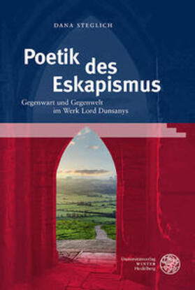 Steglich | Poetik des Eskapismus | Buch | 978-3-8253-4891-5 | sack.de