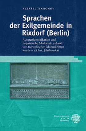 Tikhonov |  Tikhonov, A: Sprachen der Exilgemeinde in Rixdorf (Berlin) | Buch |  Sack Fachmedien