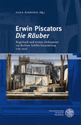 Birkner |  Erwin Piscators ,Die Räuber' | Buch |  Sack Fachmedien