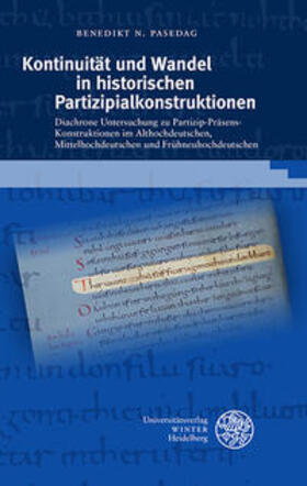 Pasedag |  Kontinuität und Wandel in historischen Partizipialkonstruktionen | Buch |  Sack Fachmedien