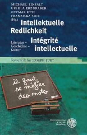 Einfalt / Erzgräber / Ette |  Intellektuelle Redlichkeit - Intégrité intellectuelle | Buch |  Sack Fachmedien