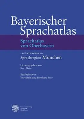 Rein |  Sprachatlas von Oberbayern (SOB) / Ergänzungsband Sprachregion München | Buch |  Sack Fachmedien