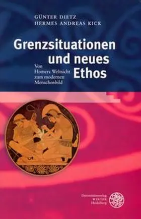 Dietz / Kick |  Grenzsituationen und neues Ethos | Buch |  Sack Fachmedien