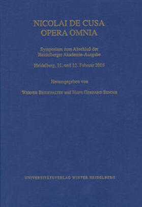Beierwaltes / Senger |  Nicolai de Cusa Opera Omnia. Symposium zum Abschluß der Heidelberger Akademie-Ausgabe | Buch |  Sack Fachmedien