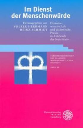 Herrmann / Schmidt |  Im Dienst der Menschenwürde | Buch |  Sack Fachmedien