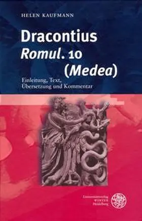 Kaufmann |  Dracontius, 'Romul.' 10 ('Medea') | Buch |  Sack Fachmedien