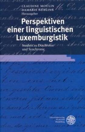 Moulin / Nübling |  Perspektiven einer linguistischen Luxemburgistik | Buch |  Sack Fachmedien